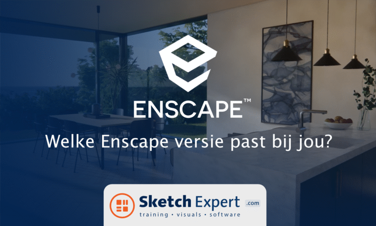 Welke Enscape versie past bij mij? 1 enscape welke versie