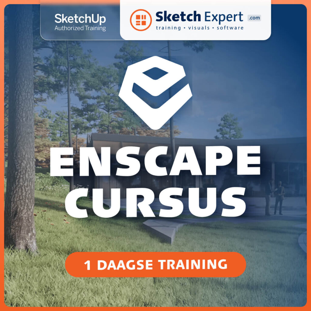 SketchExpert | Dé SketchUp Expert van Nederland 5 Enscape Cursus