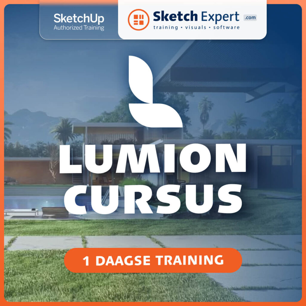 SketchExpert | Dé SketchUp Expert van Nederland 6 Lumion Cursus